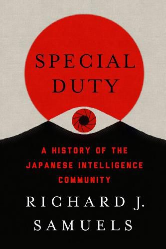 Cover image for Special Duty: A History of the Japanese Intelligence Community