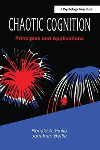 Cover image for Chaotic Cognition Principles and Applications: Principles and Applications