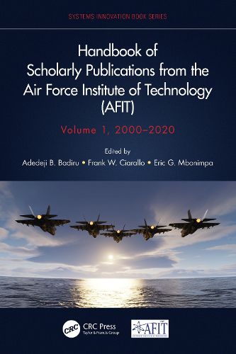 Cover image for Handbook of Scholarly Publications from the Air Force Institute of Technology (AFIT), Volume 1, 2000-2020