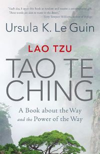 Cover image for Lao Tzu: Tao Te Ching: A Book about the Way and the Power of the Way