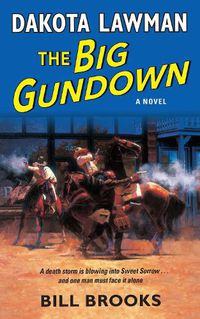 Cover image for Dakota Lawman: The Big Gundown