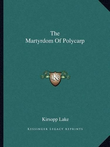 The Martyrdom of Polycarp