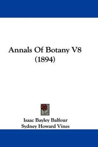 Cover image for Annals of Botany V8 (1894)