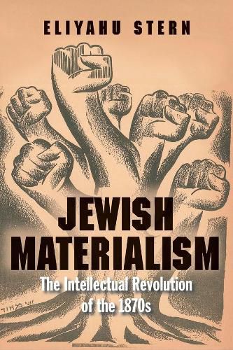 Cover image for Jewish Materialism: The Intellectual Revolution of the 1870s