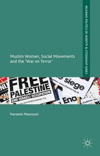 Cover image for Muslim Women, Social Movements and the 'War on Terror