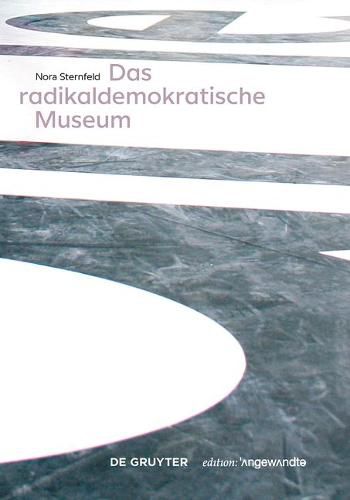 Cover image for Das radikaldemokratische Museum