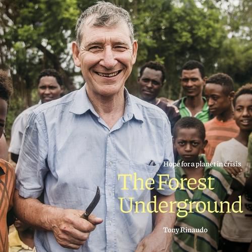 Cover image for The Forest Underground: Hope for a Planet in Crisis