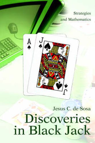 Cover image for Discoveries in Black Jack: Strategies and Mathematics