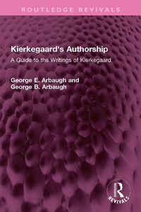 Cover image for Kierkegaard's Authorship