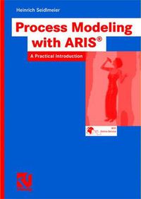 Cover image for Process Modeling with ARIS: A Practical Introduction