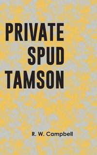 Cover image for Private Spud Tamson