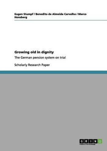 Cover image for Growing Old in Dignity