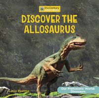 Cover image for Discover the Allosaurus