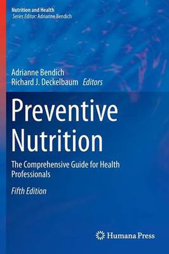 Cover image for Preventive Nutrition: The Comprehensive Guide for Health Professionals