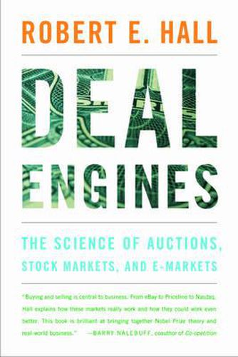 Cover image for Deal Engines: The Science of Auctions, Stock Markets, and E-Markets