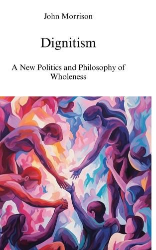 Cover image for Dignitism