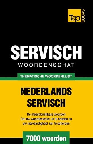 Cover image for Thematische woordenschat Nederlands-Servisch - 7000 woorden