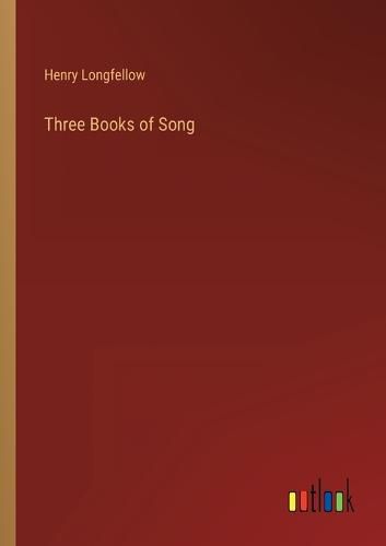 Cover image for Three Books of Song