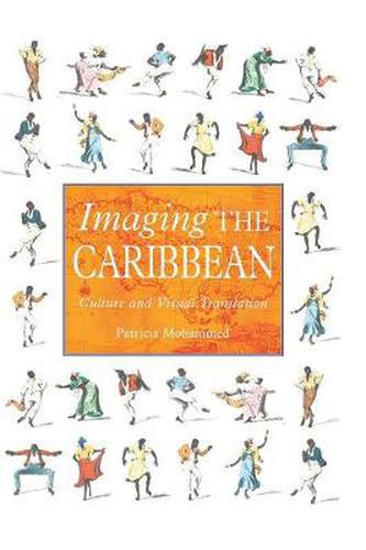 Cover image for Imaging the Caribbean: Culture and Visual Translation