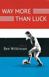 Cover image for Way More Than Luck