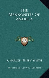 Cover image for The Mennonites of America