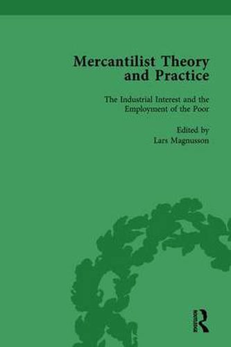 Cover image for Mercantilist Theory and Practice Vol 4: The History of British Mercantilism