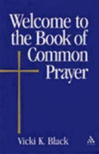 Cover image for Welcome to the Book of Common Prayer