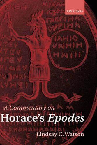 Cover image for A Commentary on Horace's  Epodes