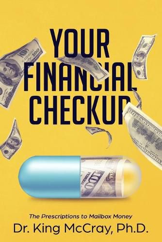 Cover image for Your Financial Checkup: The Prescriptions to Mailbox Money