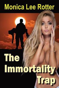 Cover image for The Immortality Trap