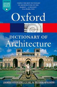 Cover image for The Oxford Dictionary of Architecture