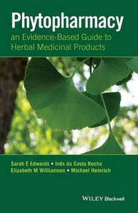 Cover image for Phytopharmacy - an Evidence-Based Guide to Herbal Medicinal Products