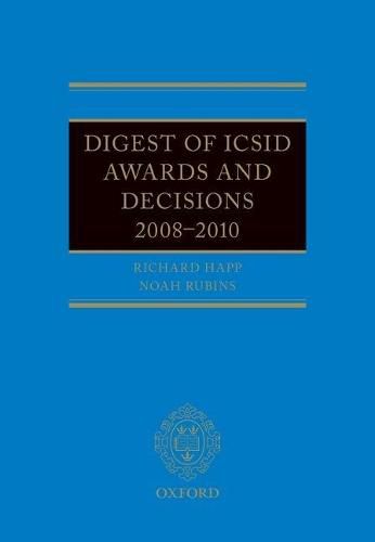 Cover image for Digest of ICSID Awards and Decisions 2008-2010