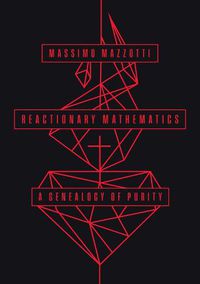 Cover image for Reactionary Mathematics