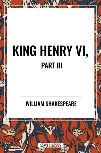 Cover image for King Henry VI, Part III