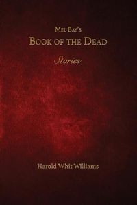 Cover image for Mel Bay's Book of the Dead