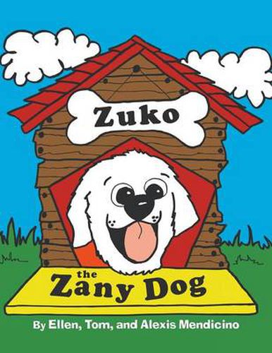 Cover image for Zuko the Zany Dog