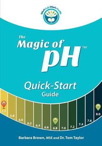 Cover image for The Magic of PH Quick-Start Guide