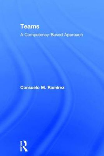 Cover image for Teams: A Competency Based Approach