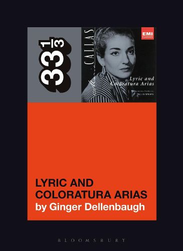 Cover image for Maria Callas's Lyric and Coloratura Arias