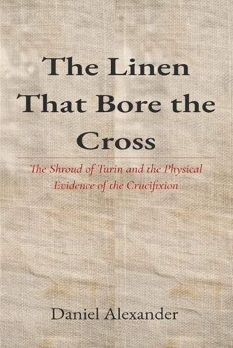 Cover image for The Linen That Bore the Cross