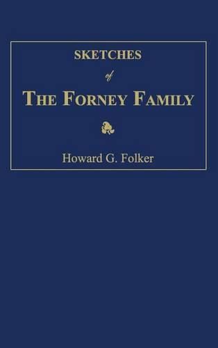 Cover image for Sketches of the Forney Family