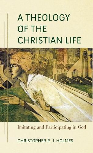 Cover image for Theology of the Christian Life