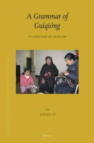 Cover image for A Grammar of Guiqiong: A Language of Sichuan