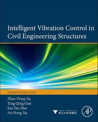 Cover image for Intelligent Vibration Control in Civil Engineering Structures