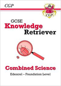 Cover image for New GCSE Combined Science Edexcel Knowledge Retriever - Foundation