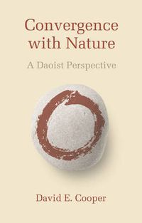 Cover image for Convergence with Nature: A Daoist Perspective