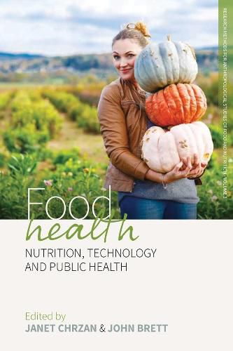 Cover image for Food Health: Nutrition, Technology, and Public Health