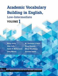 Cover image for Academic Vocabulary Building in English, Low-Intermediate Volume 1