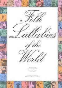 Cover image for Folk Lullabies Of The World
